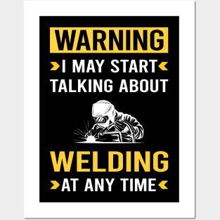 Warning Welding Weld Welder Posters and Art